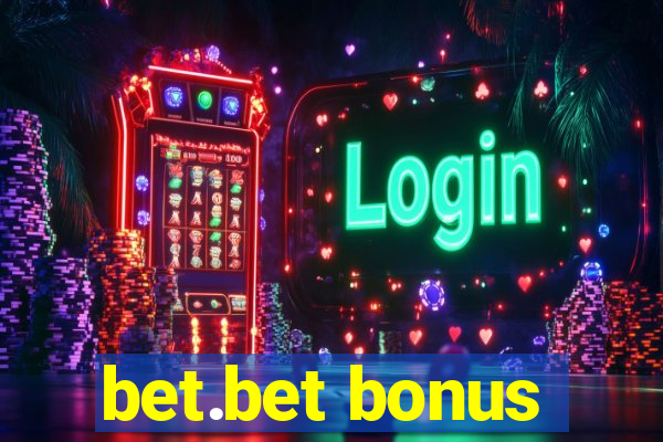 bet.bet bonus